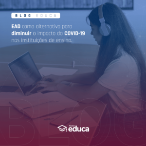 EAD como alternativa na diminuição do impacto do COVID-19, Sistema ERP de Gestão Educacional para todos os níveis